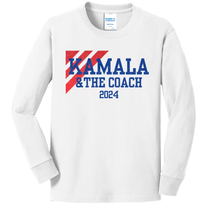 Kamala And The Coach 2024 Kamala Harris Tim Walz Kids Long Sleeve Shirt