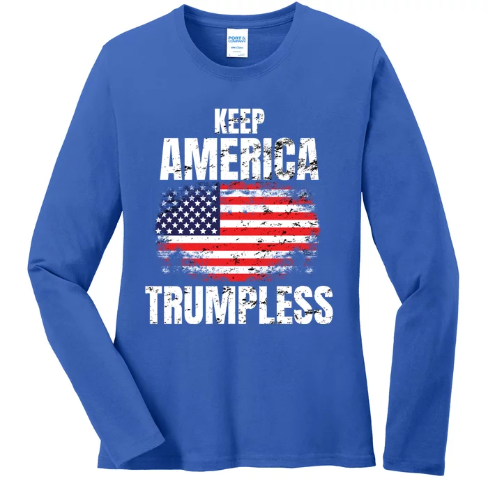 Keep America Trumpless Great Gift Keep America Trumpless Gift Ladies Long Sleeve Shirt