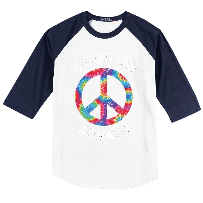 Kindness Always Tie Dye Peace Sign Spread Joy Gift Baseball Sleeve Shirt