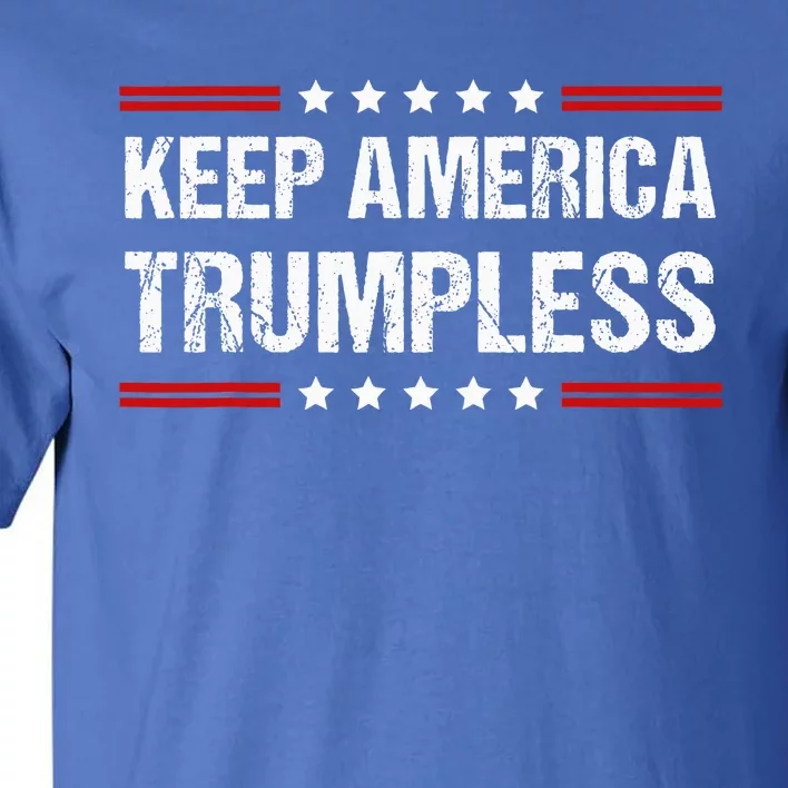 Keep America Trumpless Tall T-Shirt