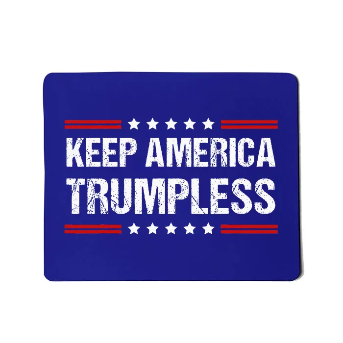 Keep America Trumpless Mousepad