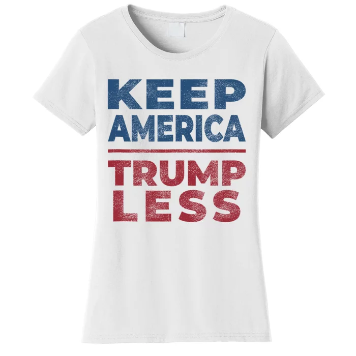 Keep America Trumpless America Election Women's T-Shirt