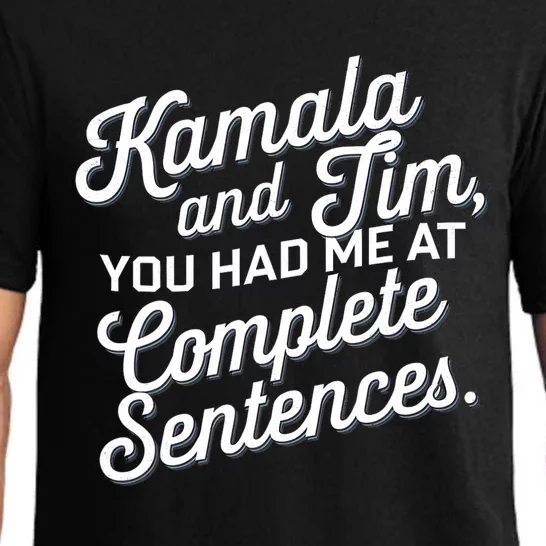 Kamala And Tim You Had Me At Complete Sentences Pajama Set