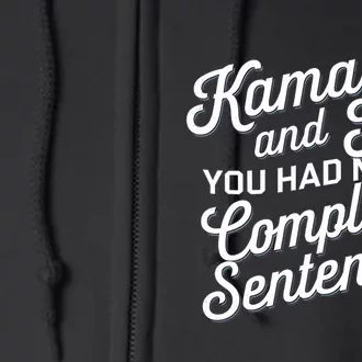 Kamala And Tim You Had Me At Complete Sentences Full Zip Hoodie