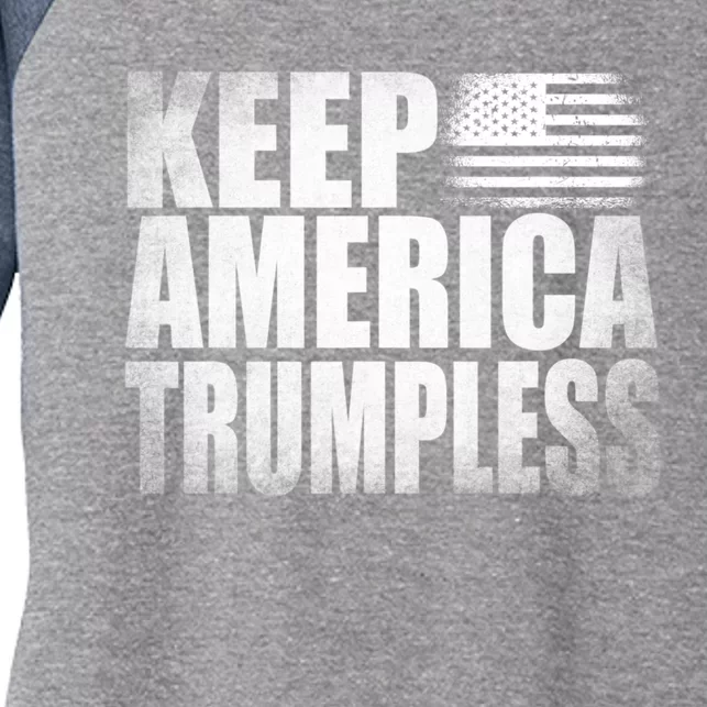 Keep America Trumpless America Election Women's Tri-Blend 3/4-Sleeve Raglan Shirt