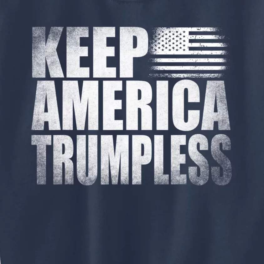 Keep America Trumpless America Election Kids Sweatshirt