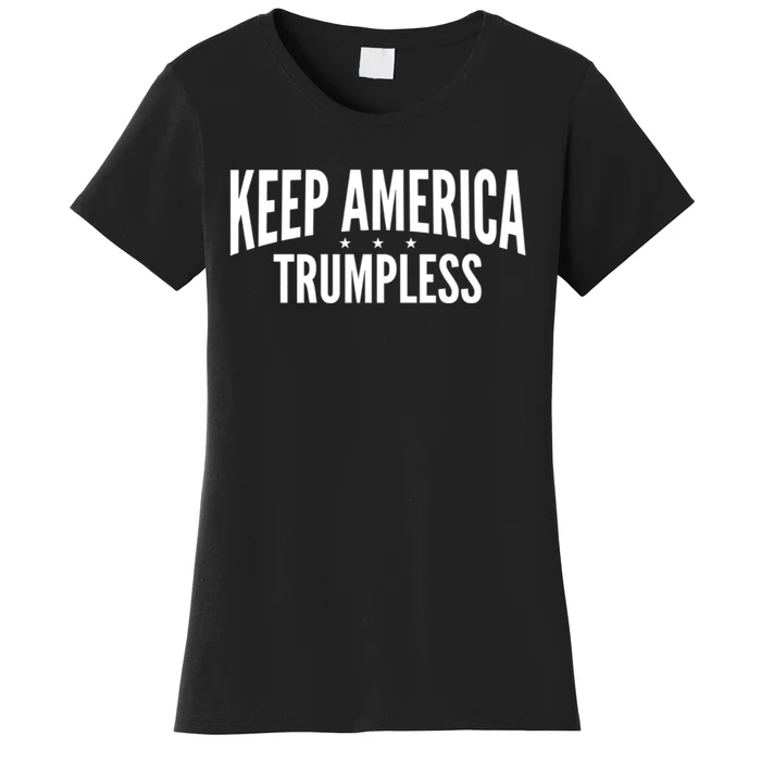 Keep America Trumpless America Election Women's T-Shirt