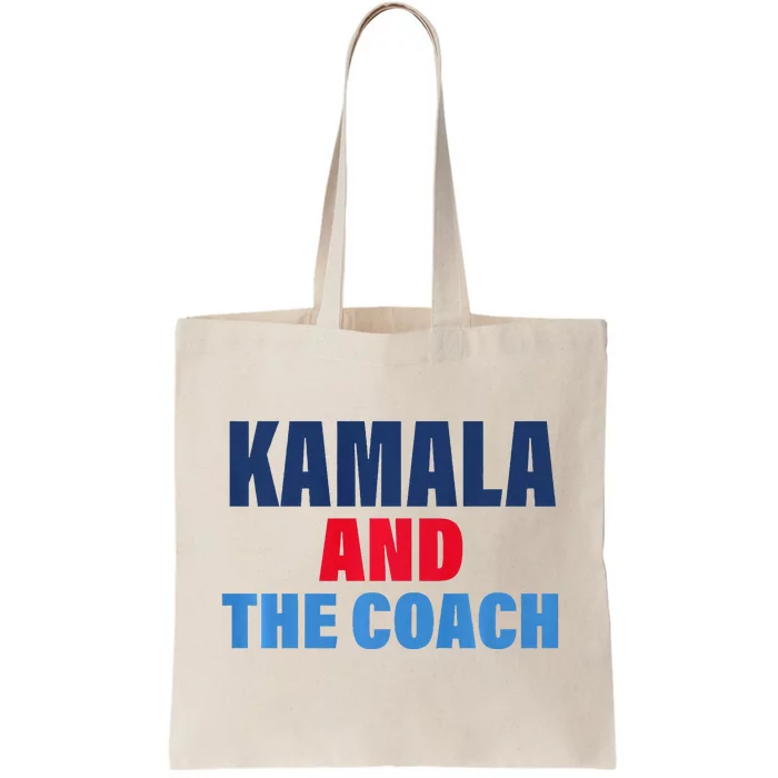 Kamala And The Coach Tim Walz And Kamala Harris Tote Bag