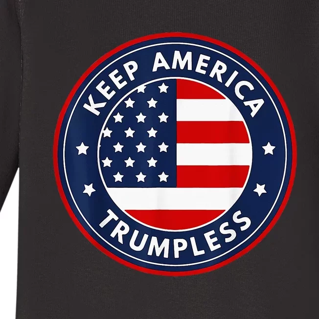 Keep America Trumpless Funny Anti Trump 2024 Pro Democrat Baby Long Sleeve Bodysuit