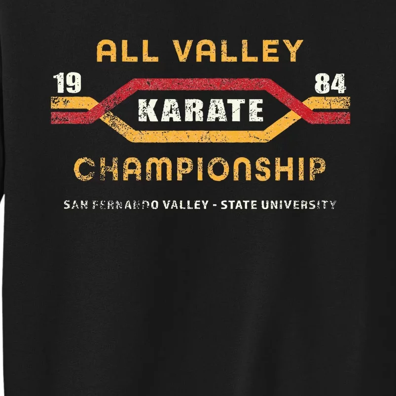 Karate All Valley 1984 Funny Tall Sweatshirt