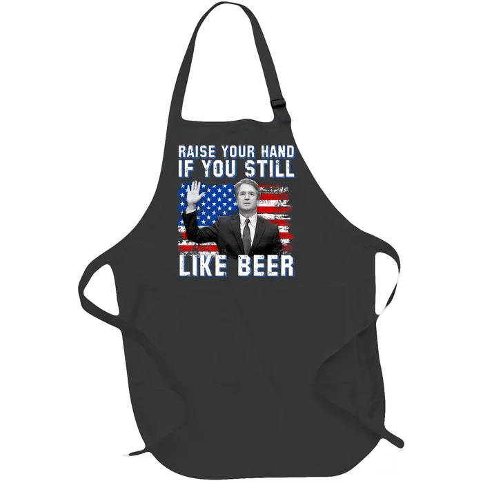 Kavanaugh Still Like Beer American Flag Full-Length Apron With Pocket