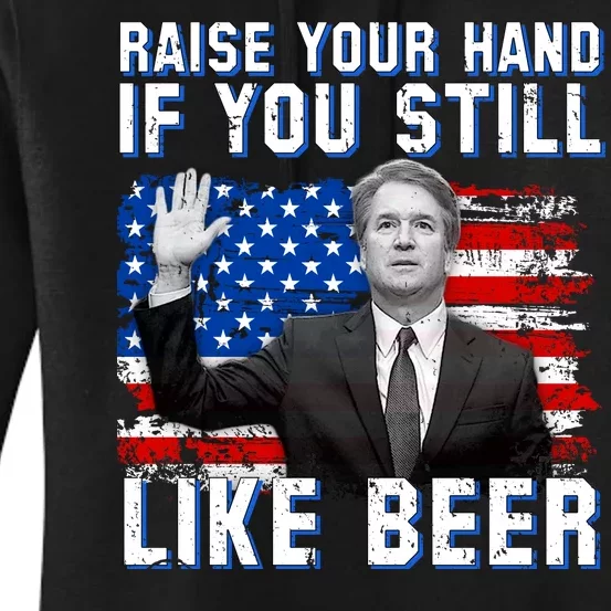 Kavanaugh Still Like Beer American Flag Women's Pullover Hoodie