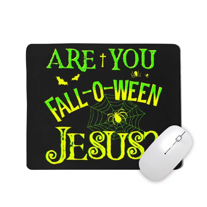 Kids Are You Fall O Ween Jesus Christian Halloween Costume Funny Mousepad