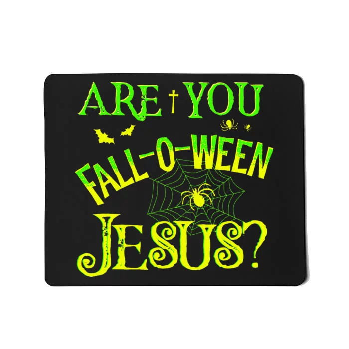 Kids Are You Fall O Ween Jesus Christian Halloween Costume Funny Mousepad