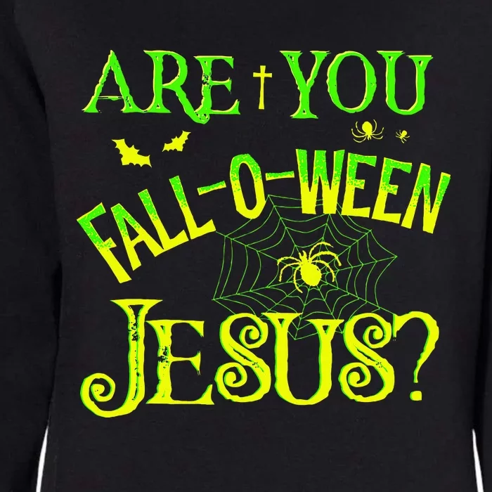 Kids Are You Fall O Ween Jesus Christian Halloween Costume Funny Womens California Wash Sweatshirt