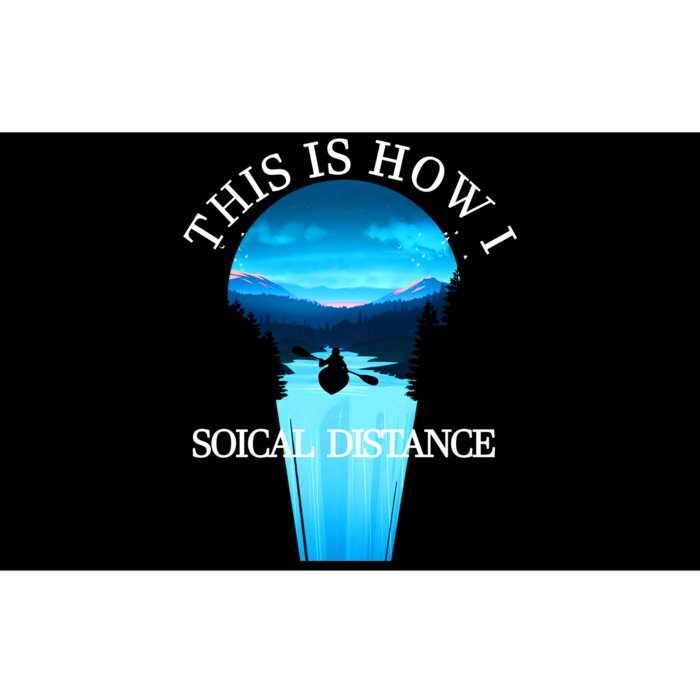 Kayak This Is How I Social Distancing Bumper Sticker