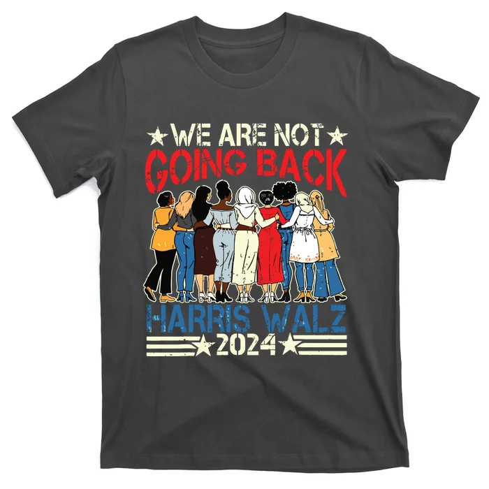 Kamala Blue.Wave 2024 We Are Not Going Back! T-Shirt