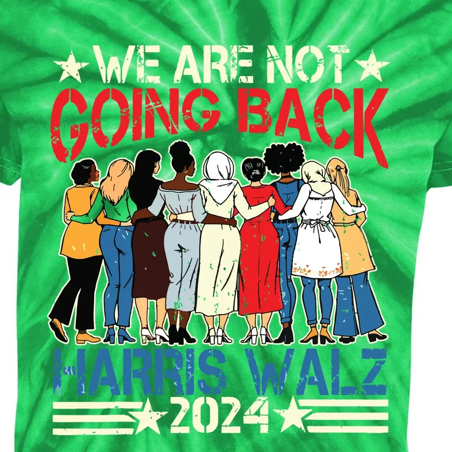 Kamala Blue.Wave 2024 We Are Not Going Back! Kids Tie-Dye T-Shirt