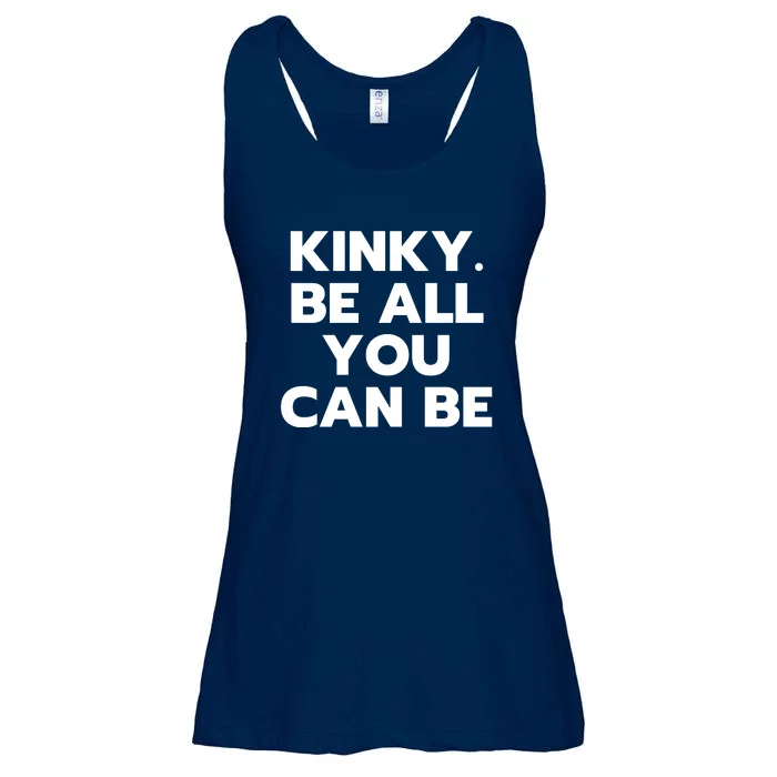 Kinky. Be All You Can Be Funny Ladies Essential Flowy Tank