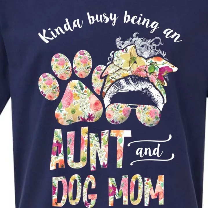 Kinda Busy An Aunt And A Dog Mom Mother's Day Great Gift Sueded Cloud Jersey T-Shirt