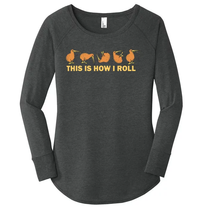 Kiwi Bird Australia Souvenir This Is How I Roll Kiwi Women's Perfect Tri Tunic Long Sleeve Shirt