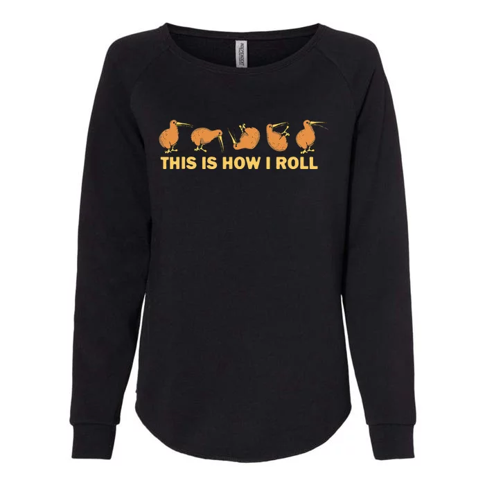 Kiwi Bird Australia Souvenir This Is How I Roll Kiwi Womens California Wash Sweatshirt