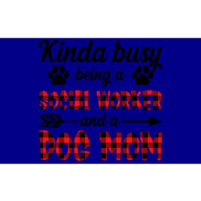 Kinda Busy Being A Social Worker And A Dog Mom Funny Gift Bumper Sticker