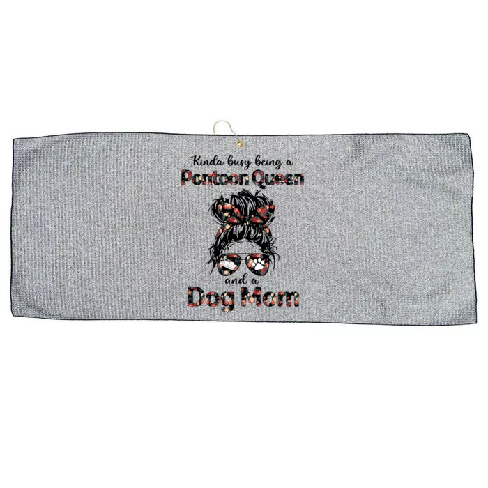 Kinda Busy Being A Pontoon Queen And A Dog Momgiftdog Lovers Gift Large Microfiber Waffle Golf Towel