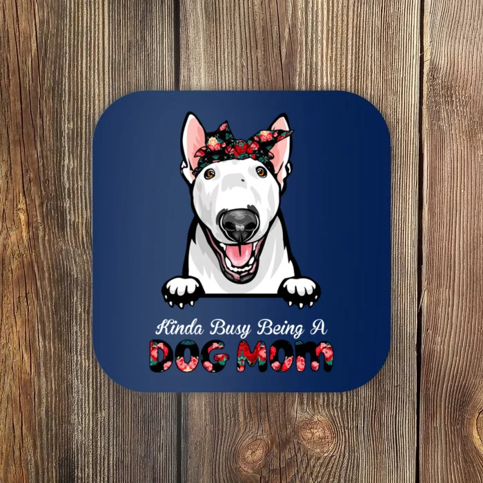 Kinda Busy Being A Dog Mom Floral Coaster