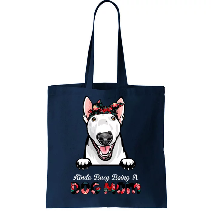 Kinda Busy Being A Dog Mom Floral Tote Bag