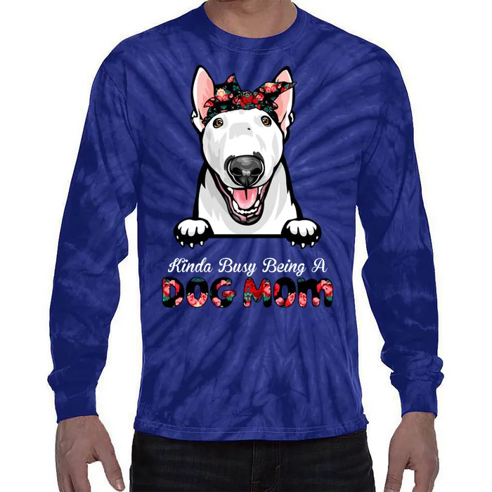 Kinda Busy Being A Dog Mom Floral Tie-Dye Long Sleeve Shirt