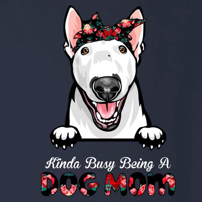 Kinda Busy Being A Dog Mom Floral Toddler Long Sleeve Shirt