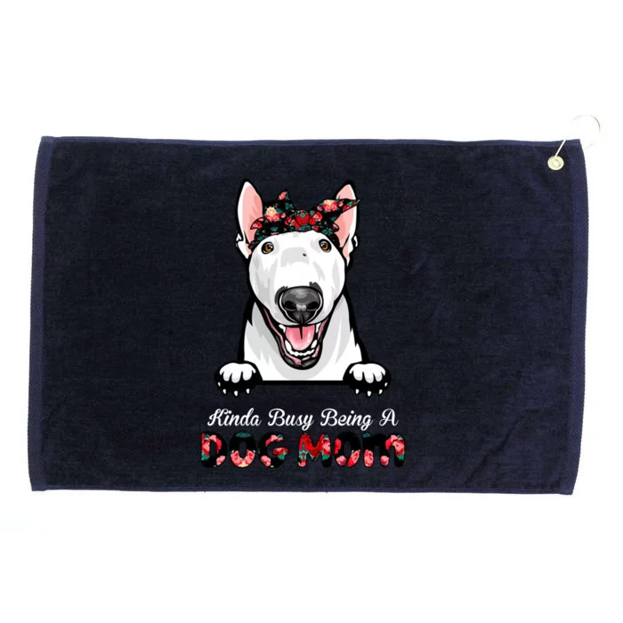 Kinda Busy Being A Dog Mom Floral Grommeted Golf Towel