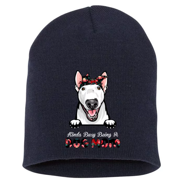 Kinda Busy Being A Dog Mom Floral Short Acrylic Beanie