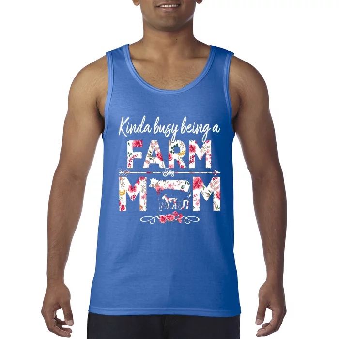 Kinda Busy Being A Farm Mom Funny Farm Mom Mothers Day Gift Tank Top