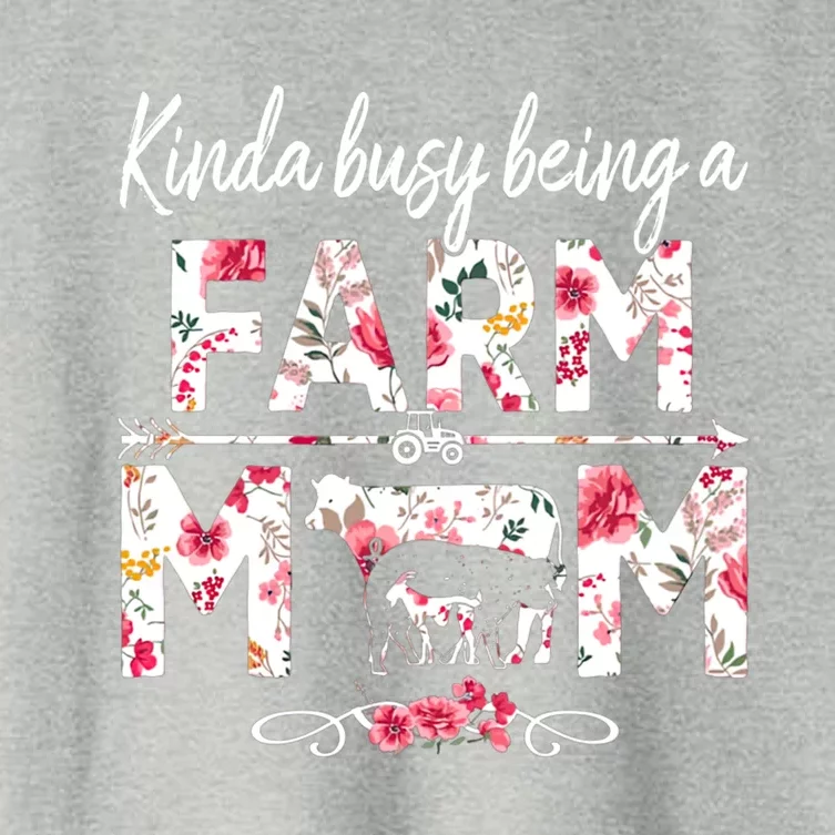 Kinda Busy Being A Farm Mom Funny Farm Mom Mothers Day Gift Women's Crop Top Tee