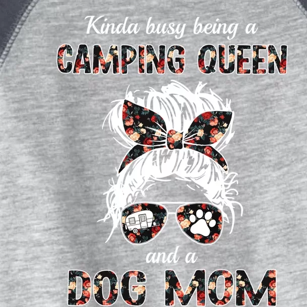 Kinda Busy Being A Camping Queen And A Dog Mom Messy Hair Gift Toddler Fine Jersey T-Shirt