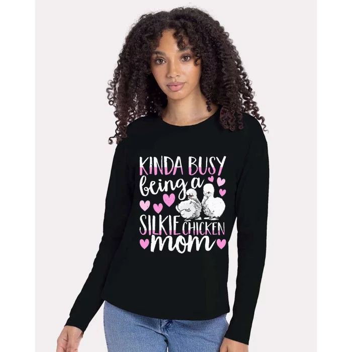 Kinda Busy Being A Silkie Chicken Mom Cute Silky Chicken Pet Womens Cotton Relaxed Long Sleeve T-Shirt