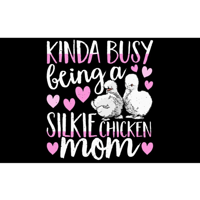 Kinda Busy Being A Silkie Chicken Mom Cute Silky Chicken Pet Bumper Sticker