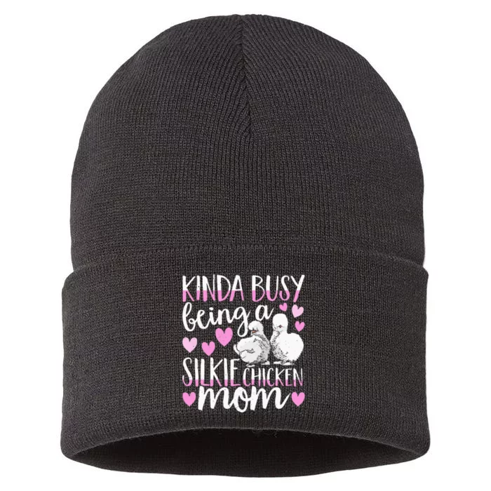 Kinda Busy Being A Silkie Chicken Mom Cute Silky Chicken Pet Sustainable Knit Beanie