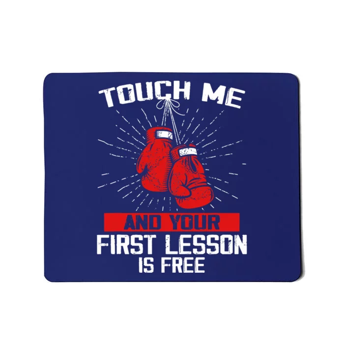 Kick Boxer Boxing Coach Funny Kick Boxing Lover Saying Mousepad