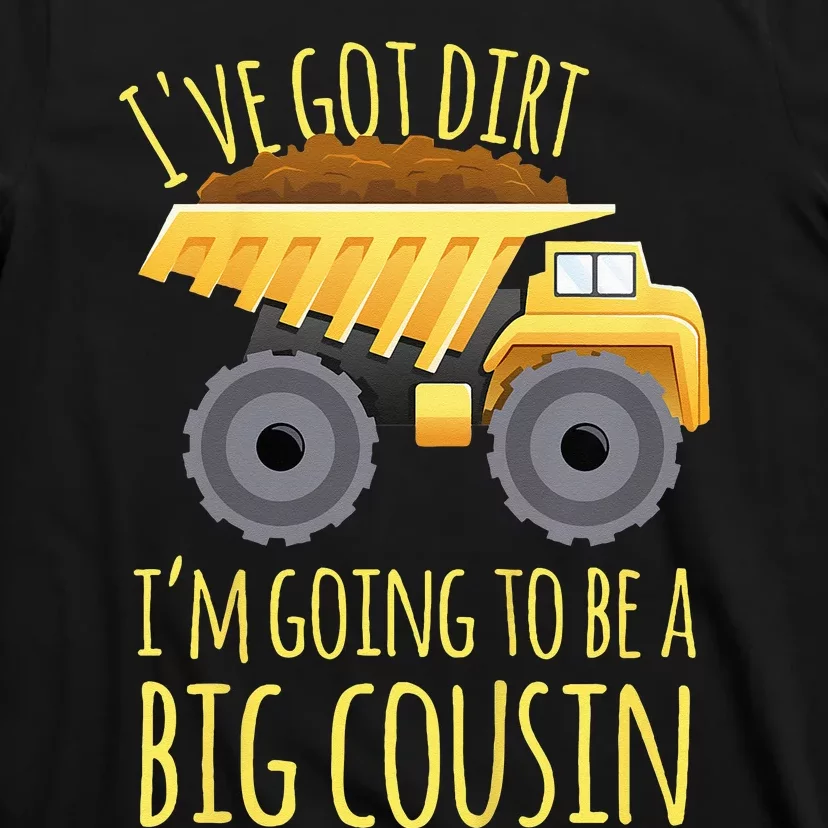 Kids Big Cousin Digger Construction Design For Pregnancy Reveal T-Shirt