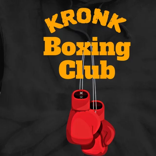 Kronk Boxing Club Gift Tie Dye Hoodie