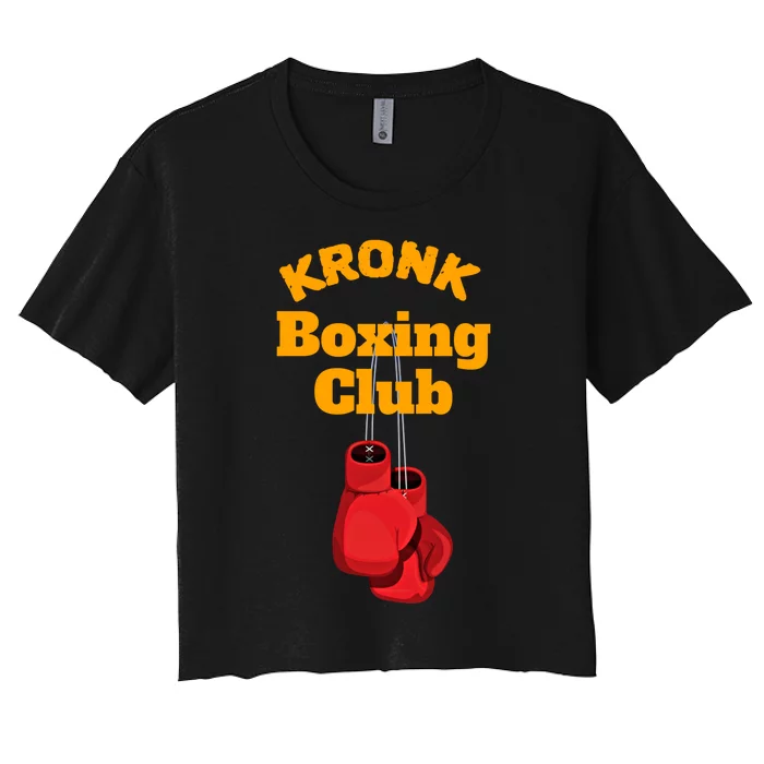 Kronk Boxing Club Gift Women's Crop Top Tee