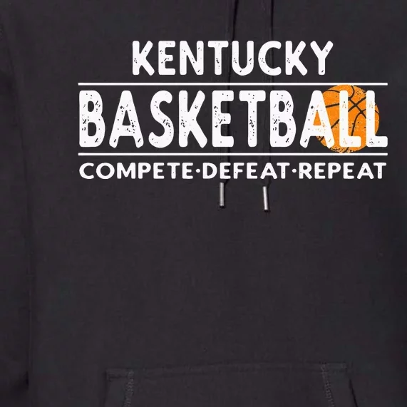 Kentucky Basketball Compete Defeat Repeat Premium Hoodie