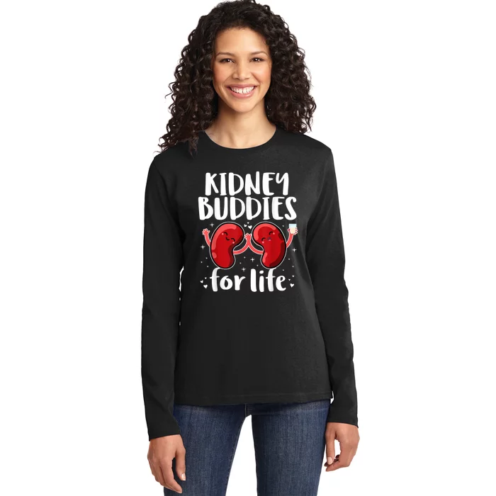 Kidney Buddies For Life Donor Recipient Ladies Long Sleeve Shirt