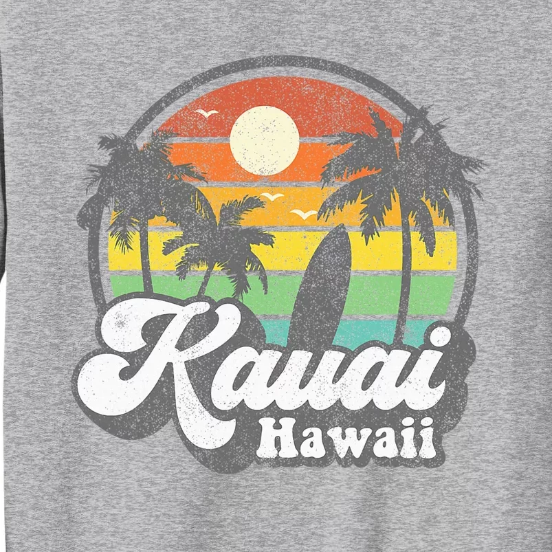 Kauai Beach Hawaii Surf Hawaiian Surfing 70s Tall Sweatshirt