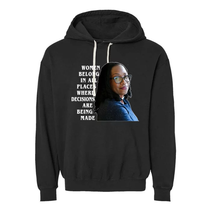 Ketanji Brown Jackson Women Quote Garment-Dyed Fleece Hoodie