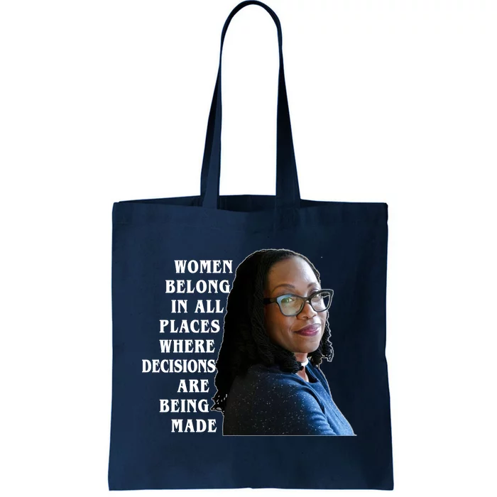 Ketanji Brown Jackson Women Quote Tote Bag