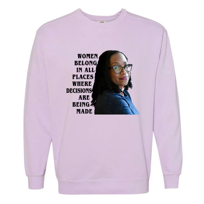 Ketanji Brown Jackson Women Quote Garment-Dyed Sweatshirt